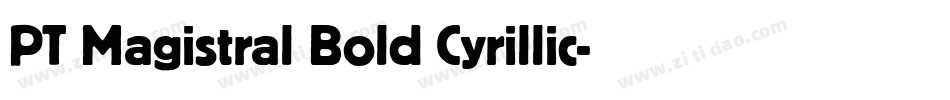 PT Magistral Bold Cyrillic字体转换